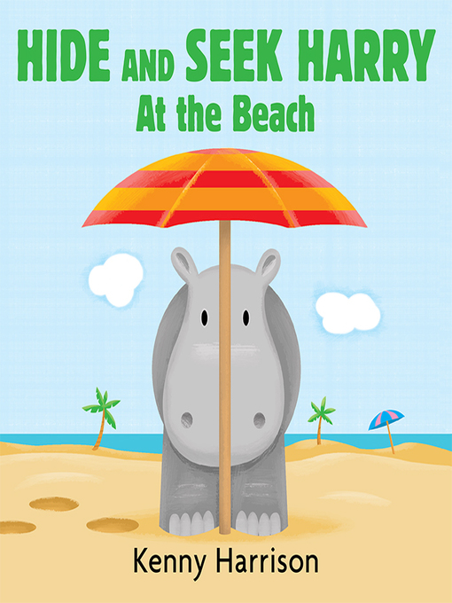 Title details for Hide and Seek Harry at the Beach by Kenny Harrison - Available